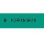 PLAYXNIGHTS PLAYXNIGHTS Profile Picture