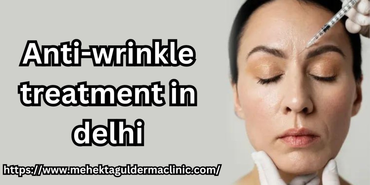 Advanced Dermatologist Approved Anti-wrinkle Treatments in Delhi